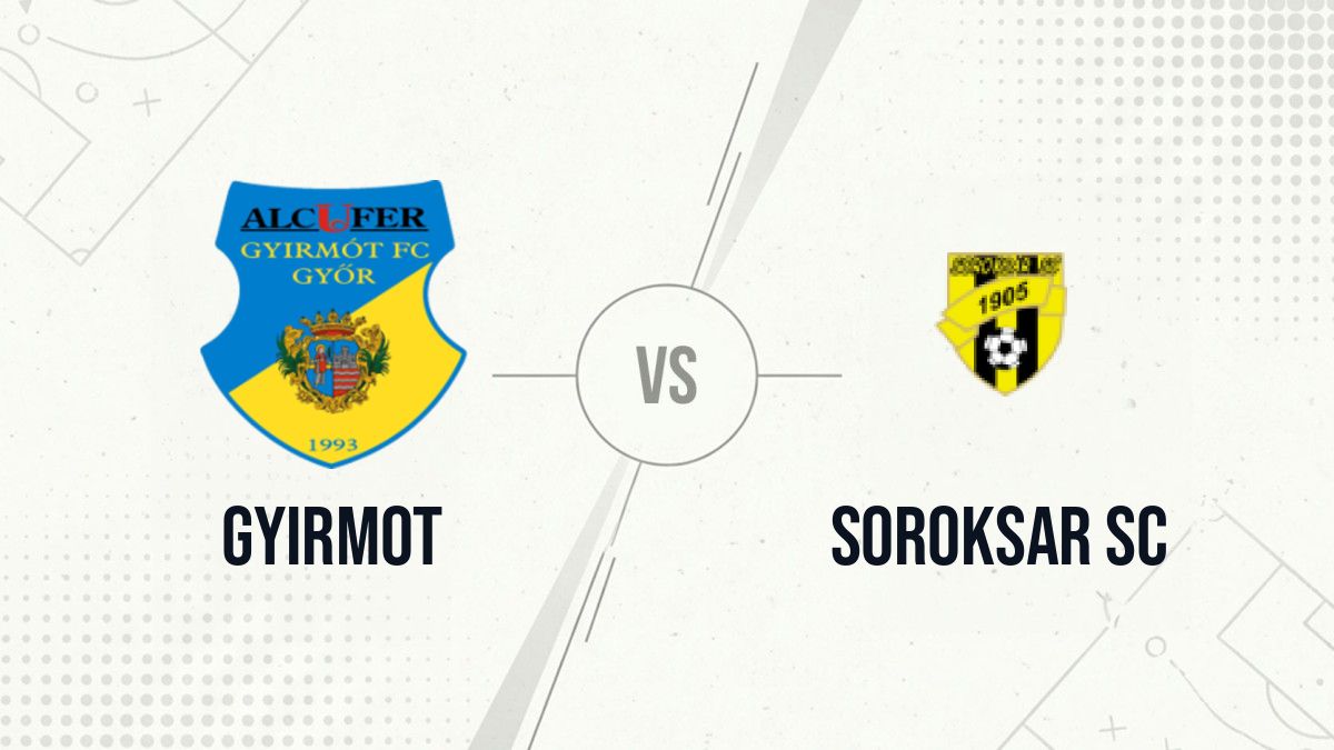 Pronostic Gyirmot Soroksar SC