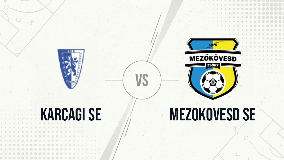 Pronostic Karcagi SE Mezokovesd SE