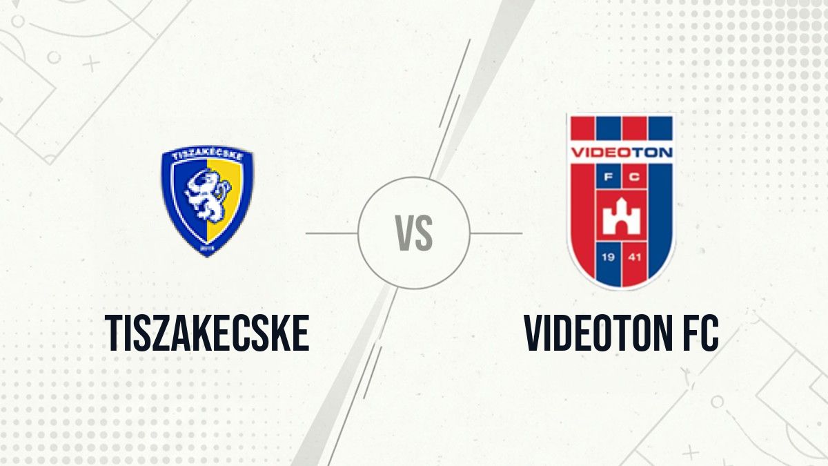 Pronostic Tiszakecske Videoton FC