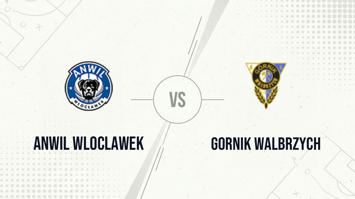 Pronostic Anwil Wloclawek Gornik Walbrzych