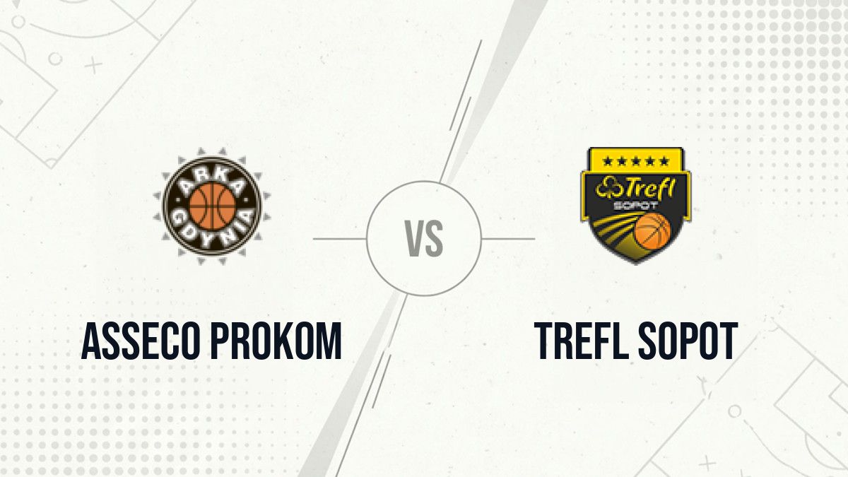 Pronostic Asseco Prokom Trefl Sopot