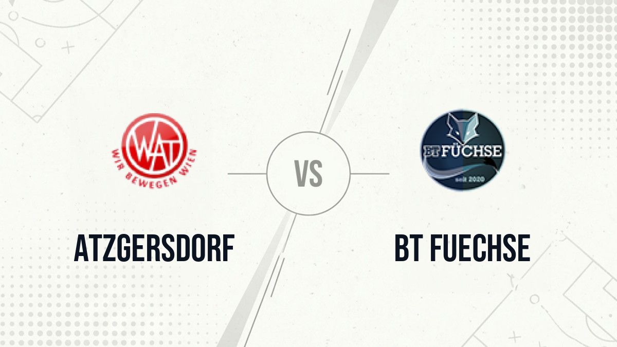 Pronostic Atzgersdorf BT Fuechse
