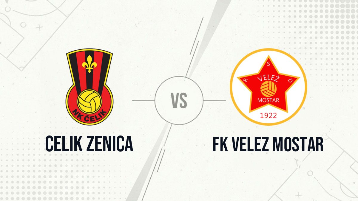Pronostic Celik Zenica FK Velez Mostar