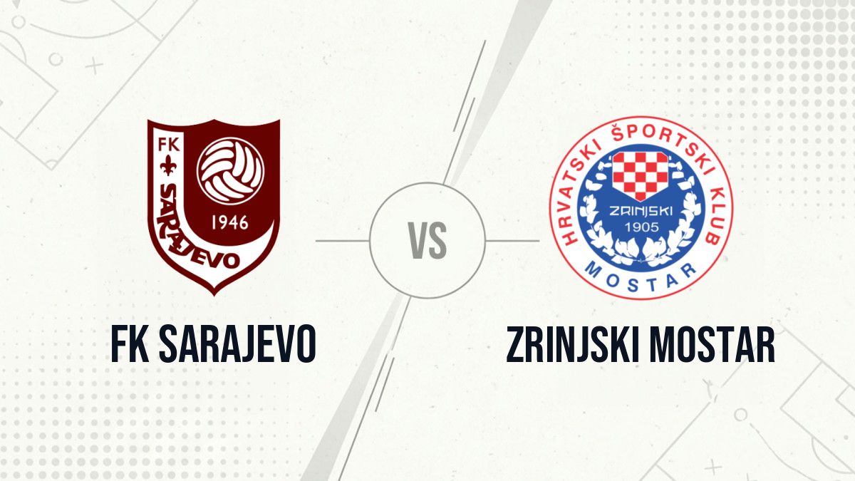 Pronostic FK Sarajevo Zrinjski Mostar