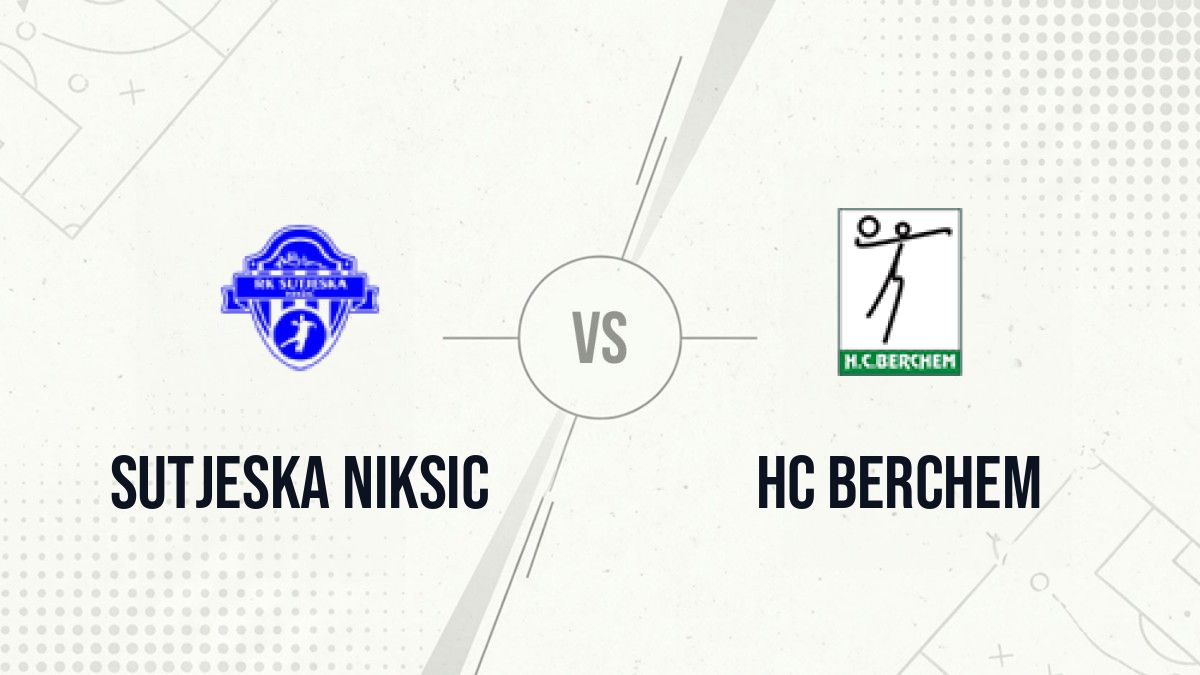 Pronostic Sutjeska Niksic HC Berchem