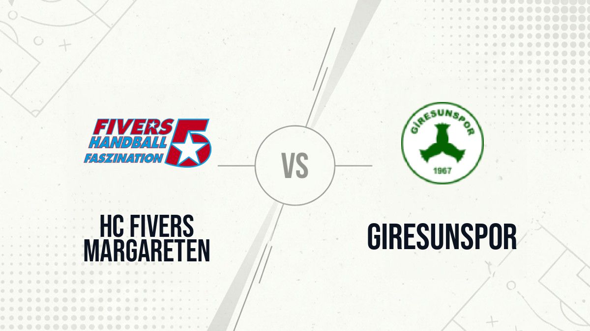 Pronostic HC Fivers Margareten Giresunspor