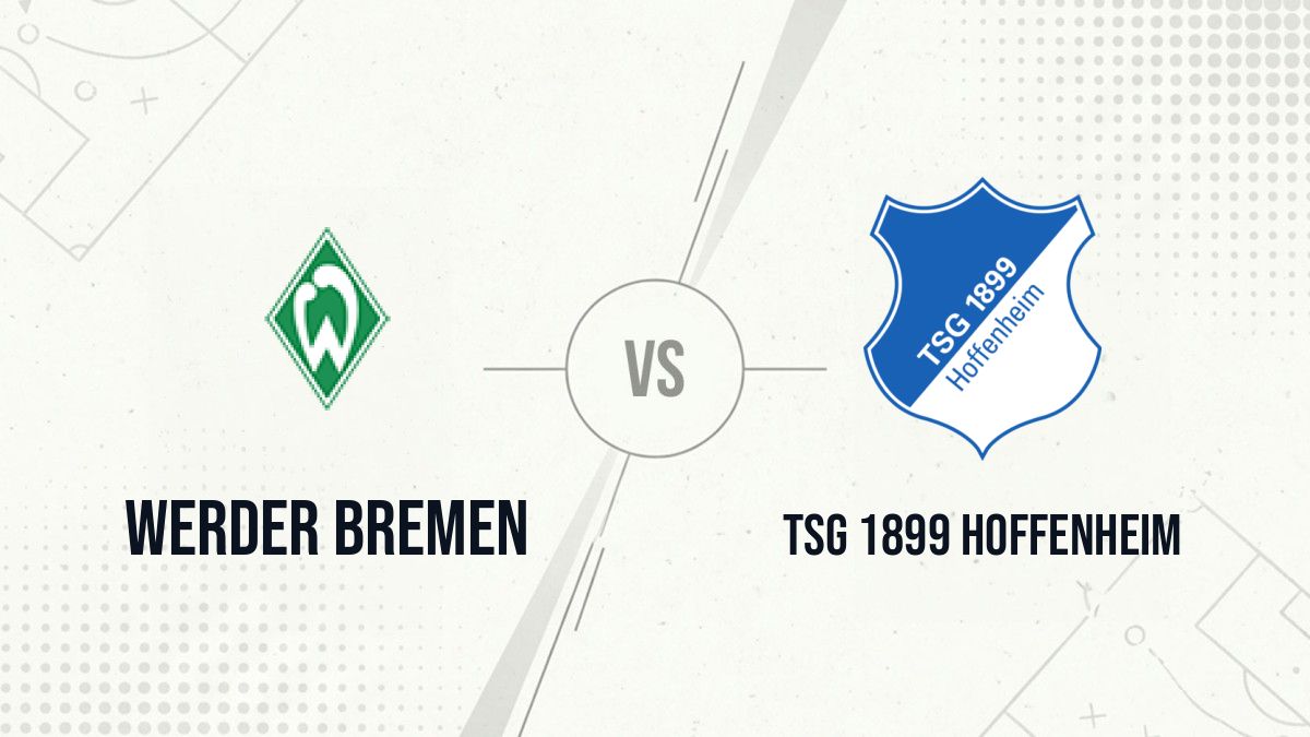 Pronostic Werder Bremen TSG 1899 Hoffenheim