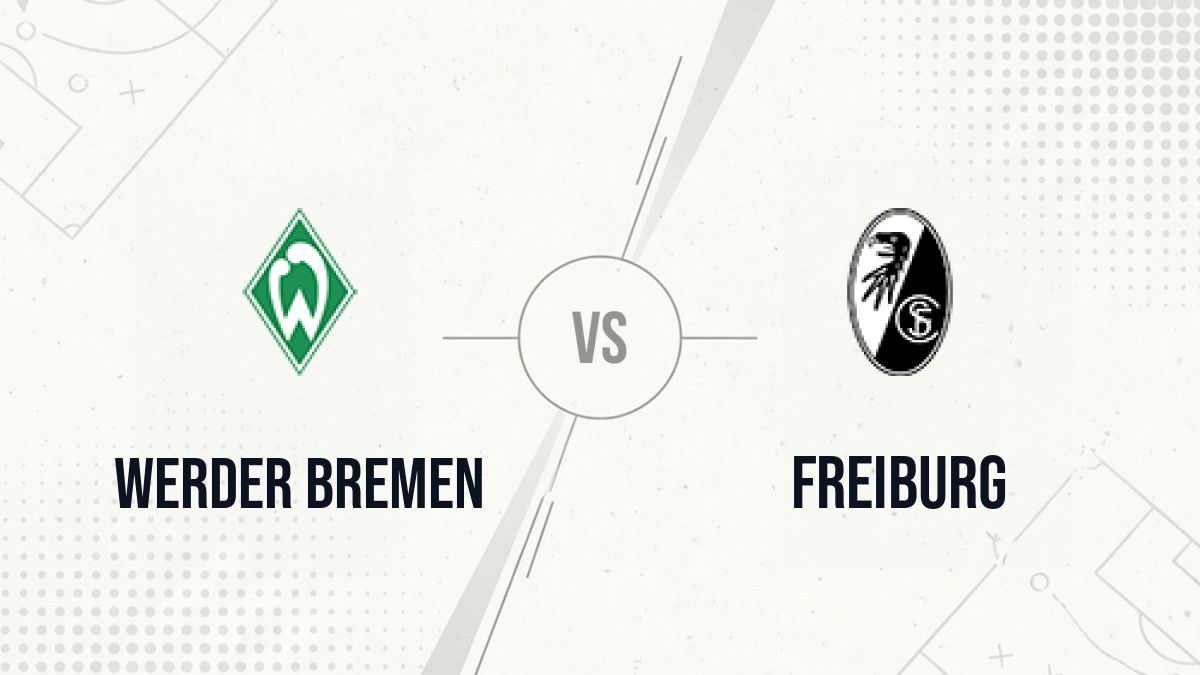 Pronostic Werder Bremen Freiburg