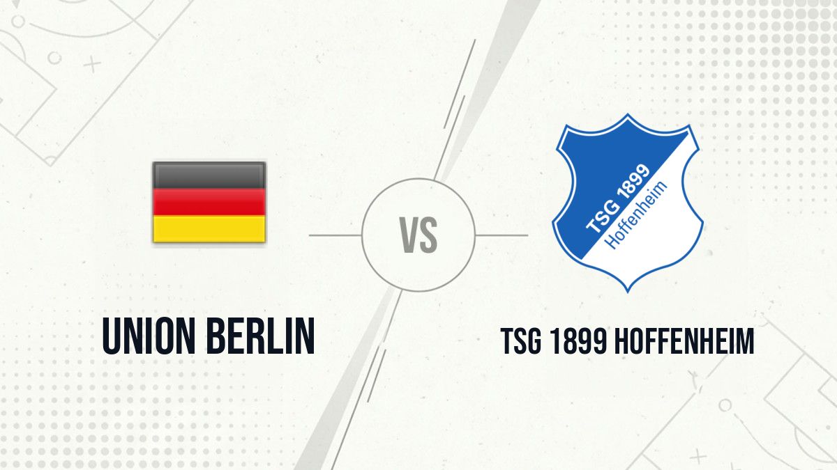 Pronostic Union Berlin TSG 1899 Hoffenheim