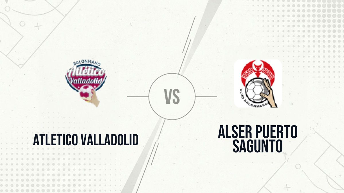 Pronostic Atletico Valladolid Alser Puerto Sagunto