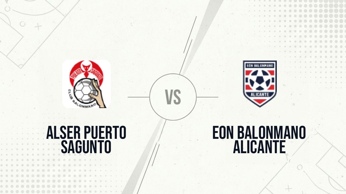 Pronostic Alser Puerto Sagunto EON Balonmano Alicante