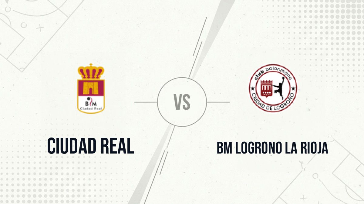 Pronostic Ciudad Real BM Logrono La Rioja