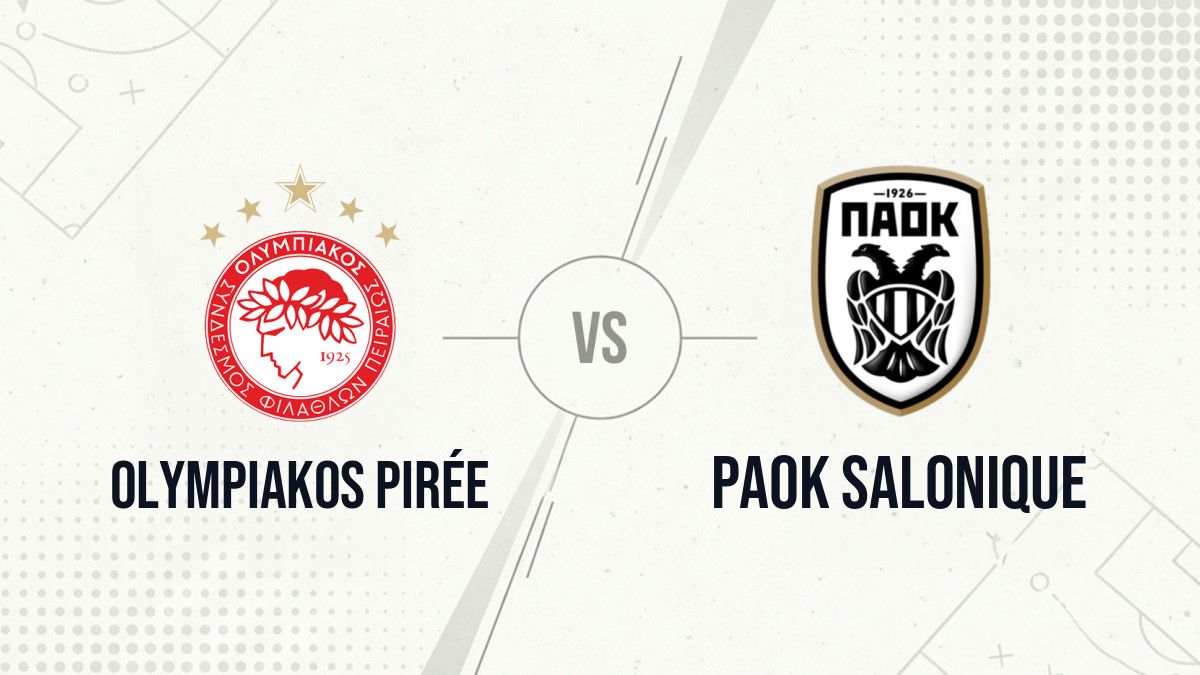 Pronostic Olympiakos Pirée PAOK Salonique