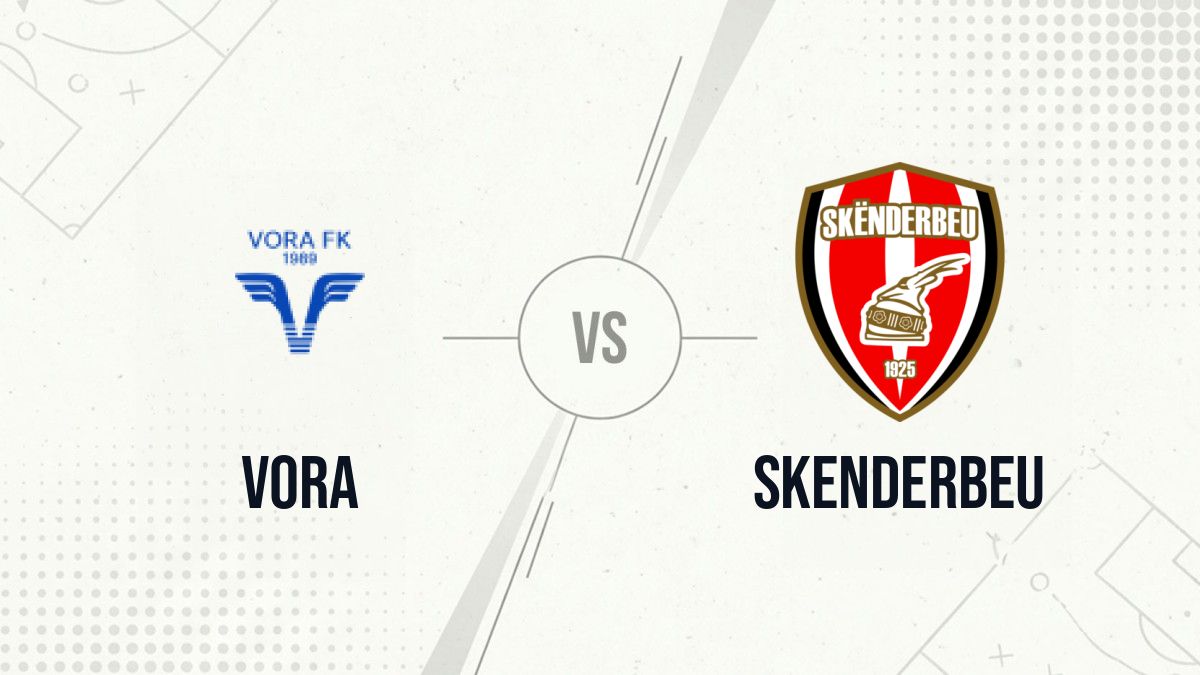 Pronostic Vora Skenderbeu