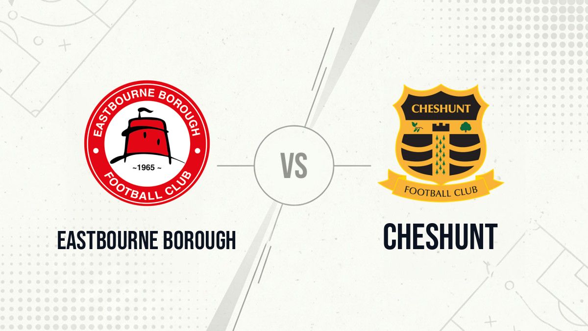 Pronostic Eastbourne Borough Cheshunt