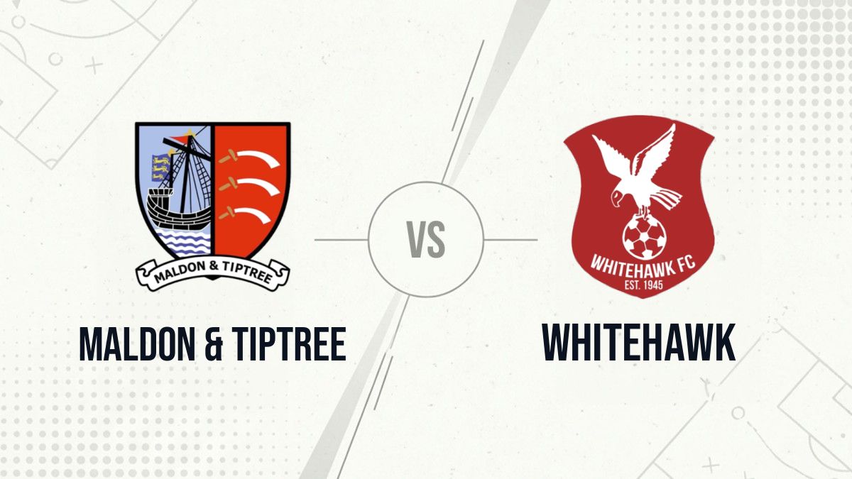Pronostic Maldon & Tiptree Whitehawk