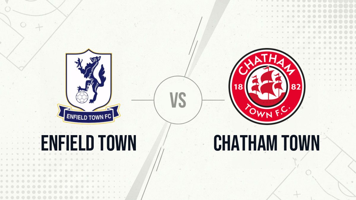 Pronostic Enfield Town Chatham Town