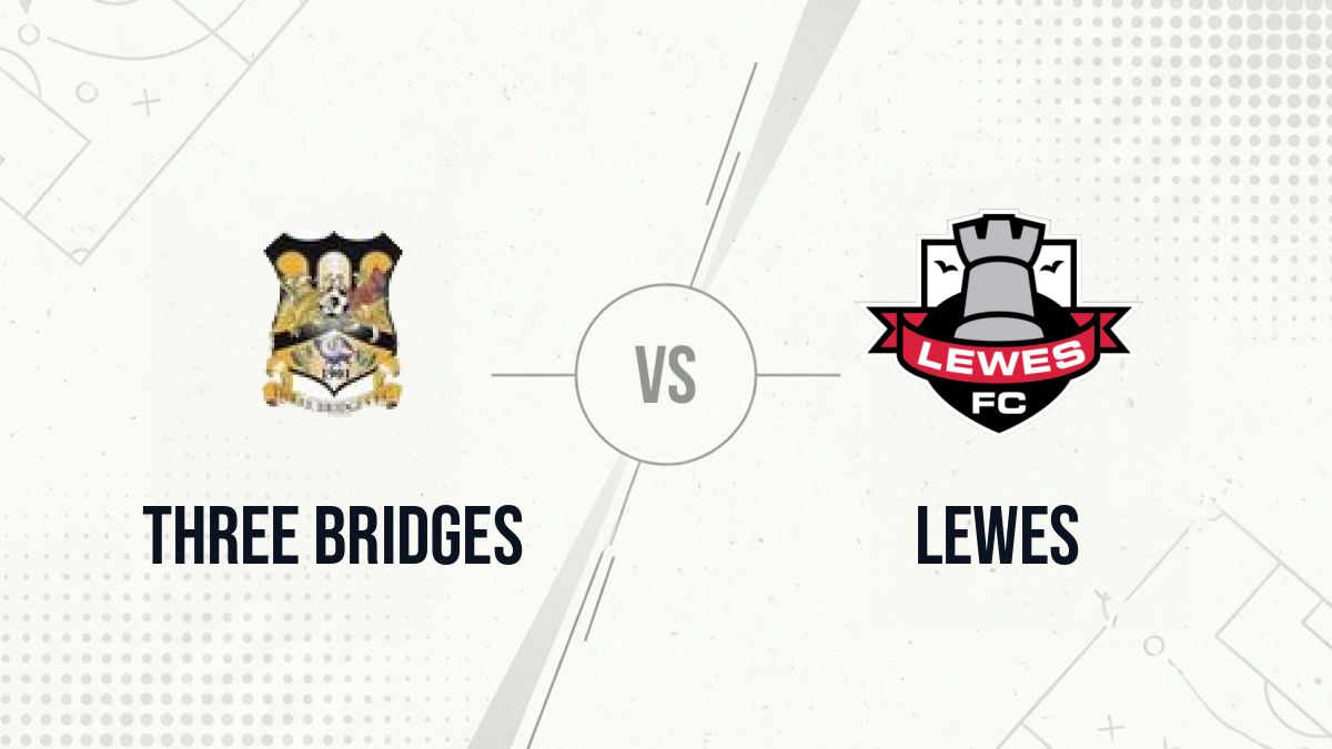 Pronostic Three Bridges Lewes