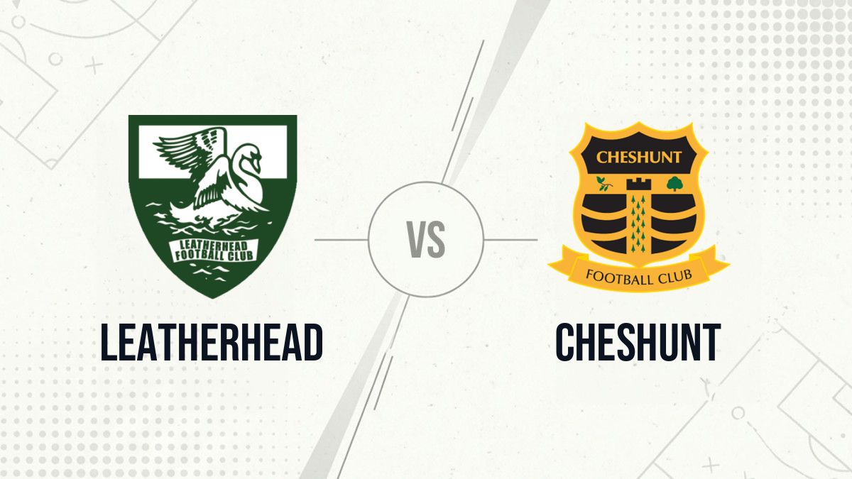 Pronostic Leatherhead Cheshunt