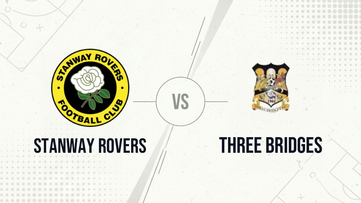 Pronostic Stanway Rovers Three Bridges