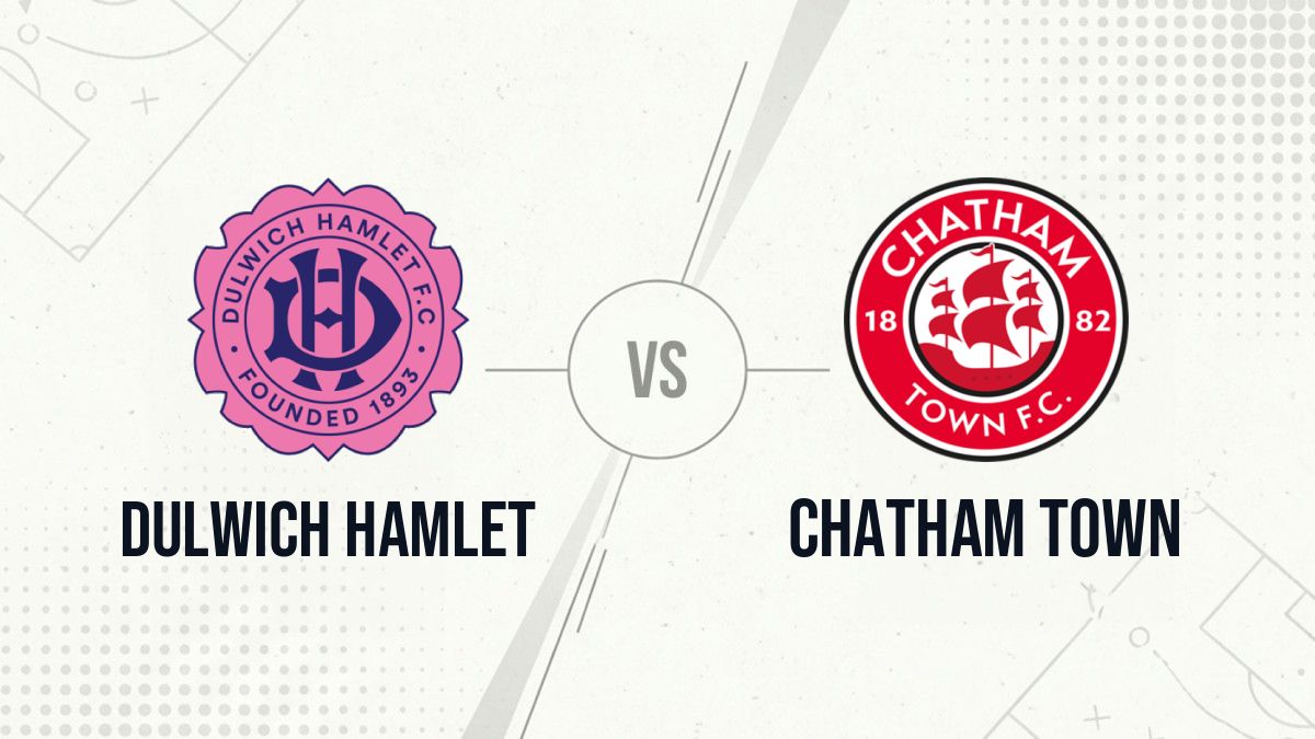 Pronostic Dulwich Hamlet Chatham Town