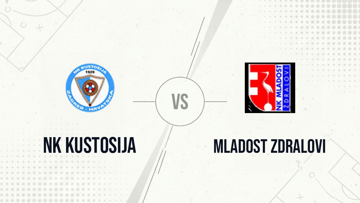 Pronostic NK Kustosija Mladost Zdralovi