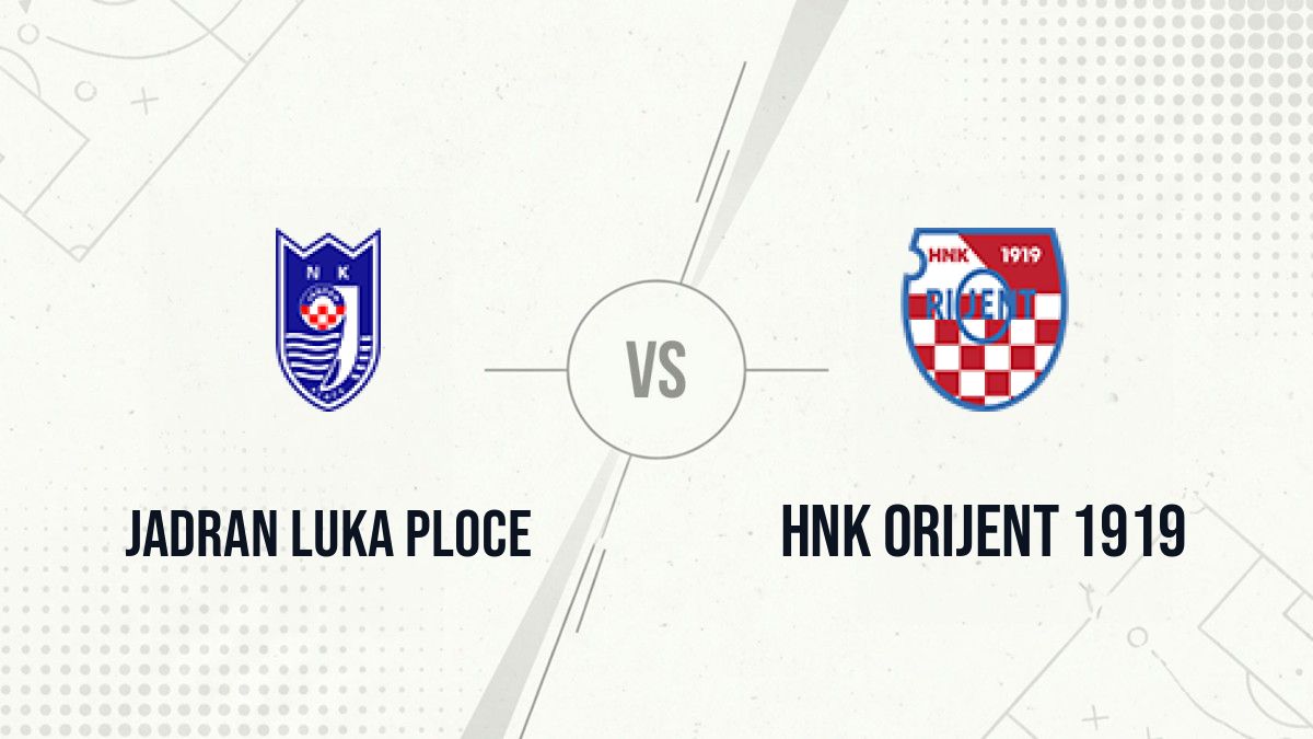 Pronostic Jadran Luka Ploce HNK Orijent 1919
