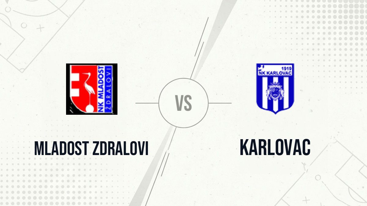 Pronostic Mladost Zdralovi Karlovac