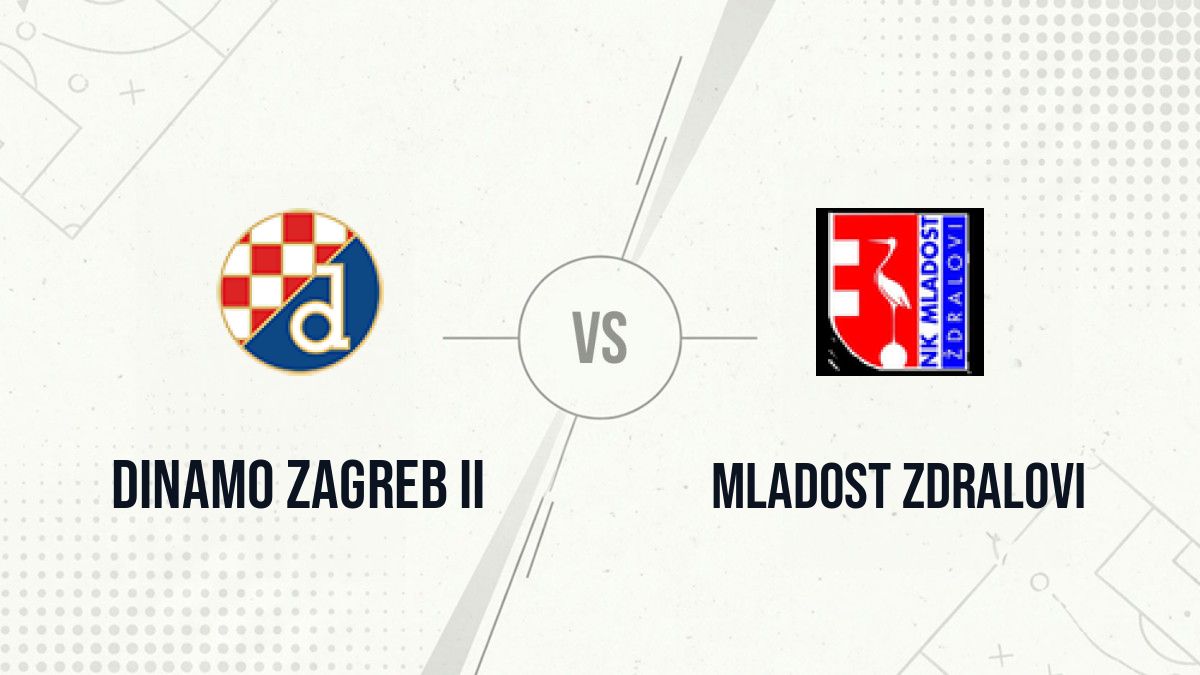Pronostic Dinamo Zagreb II Mladost Zdralovi