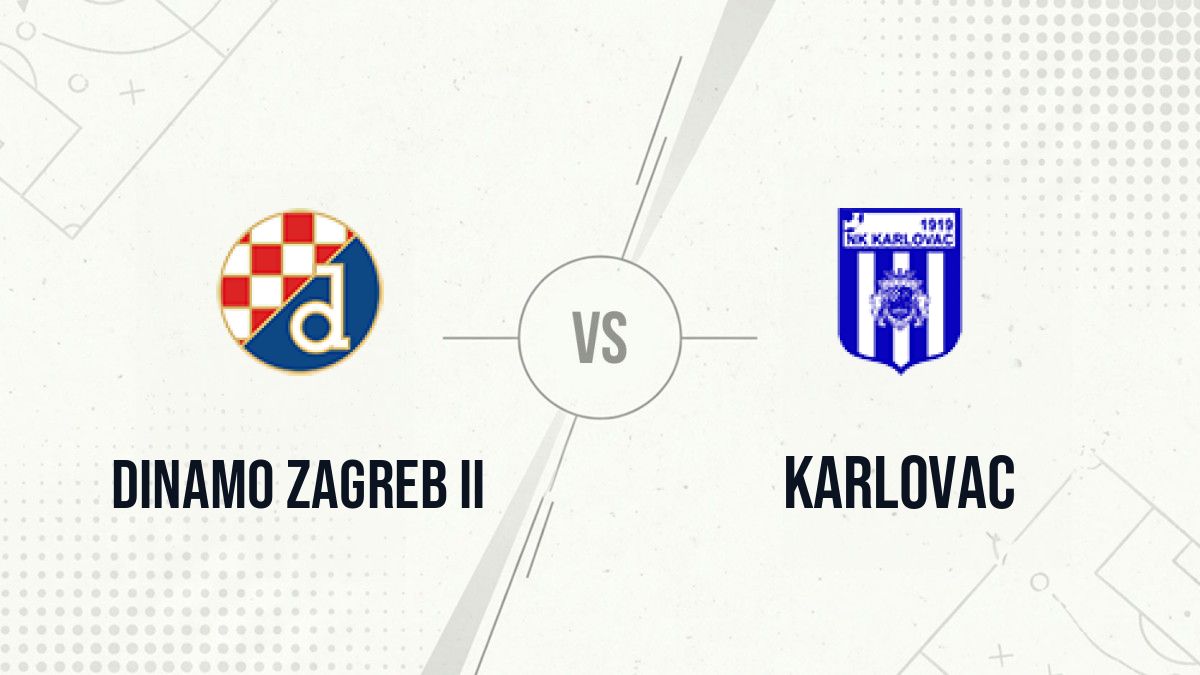 Pronostic Dinamo Zagreb II Karlovac