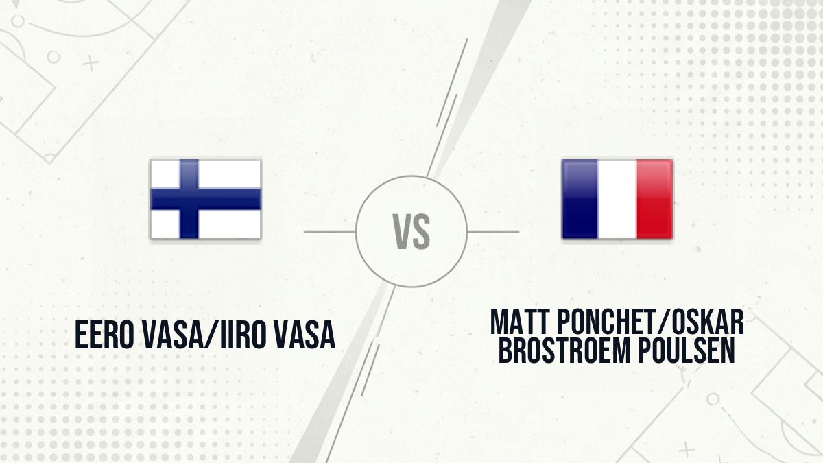 Pronostic Eero Vasa/Iiro Vasa Matt Ponchet/Oskar Brostroem Poulsen