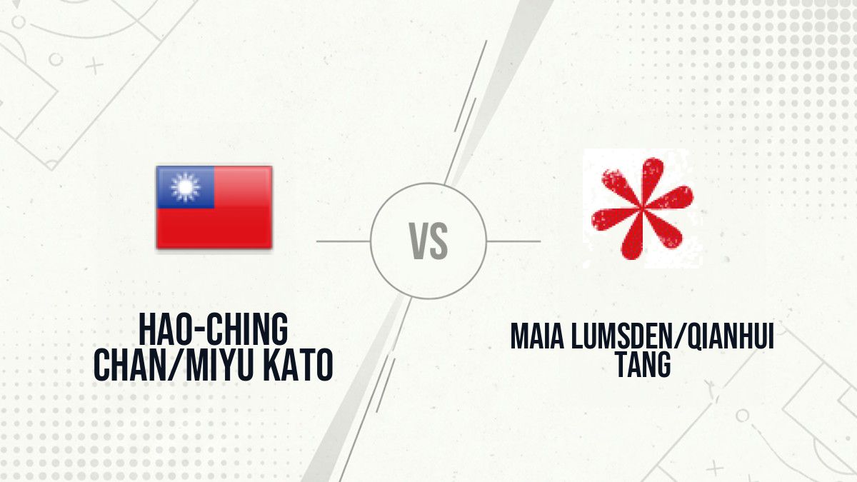 Pronostic Hao-Ching Chan/Miyu Kato Maia Lumsden/Qianhui Tang