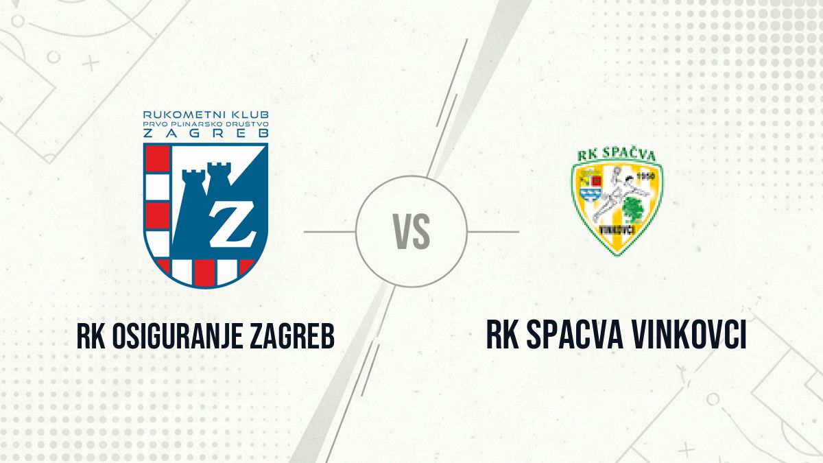 Pronostic RK Osiguranje Zagreb RK Spacva Vinkovci