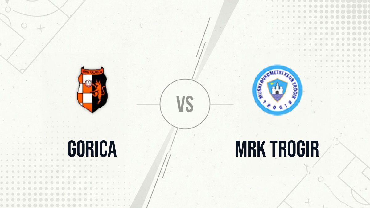 Pronostic Gorica MRK Trogir