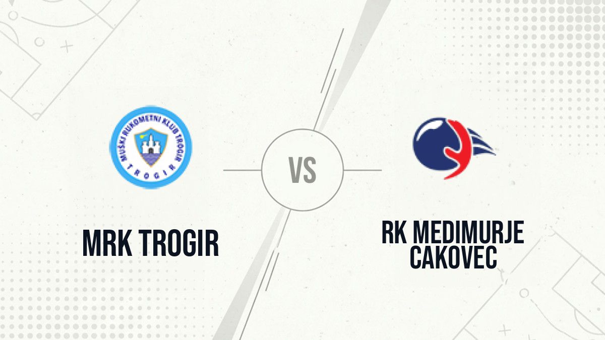 Pronostic MRK Trogir RK Medimurje Cakovec