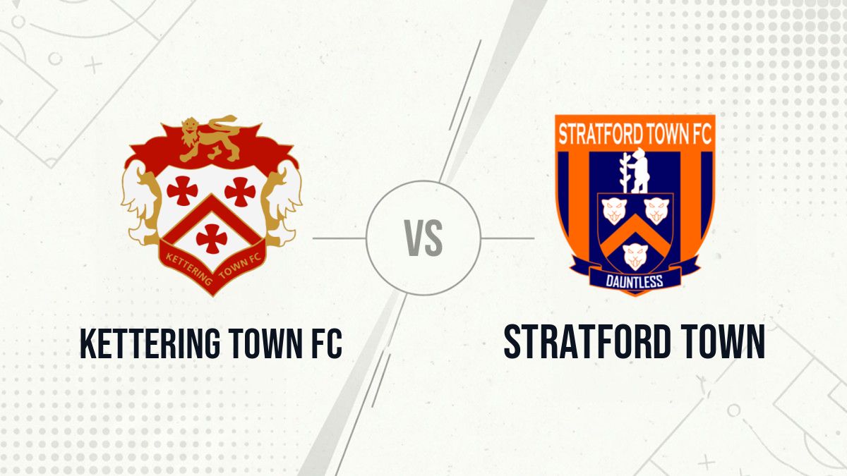 Pronostic Kettering Town FC Stratford Town