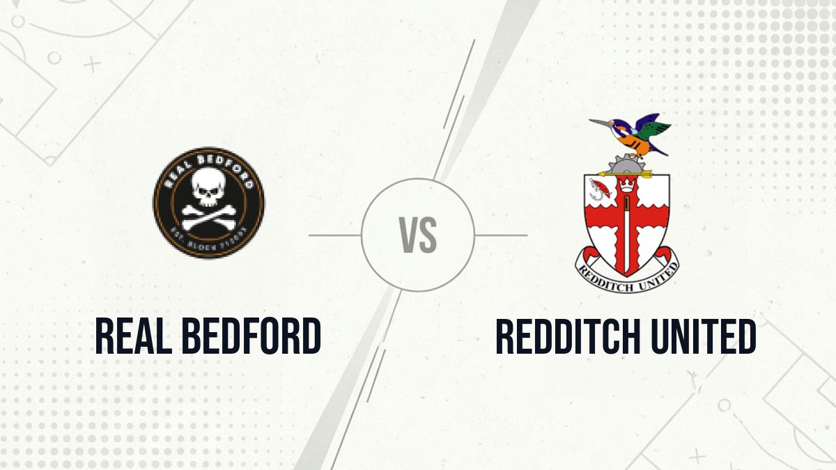 Pronostic Real Bedford Redditch United