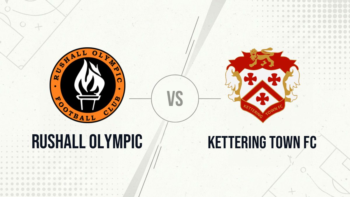 Pronostic Rushall Olympic Kettering Town FC