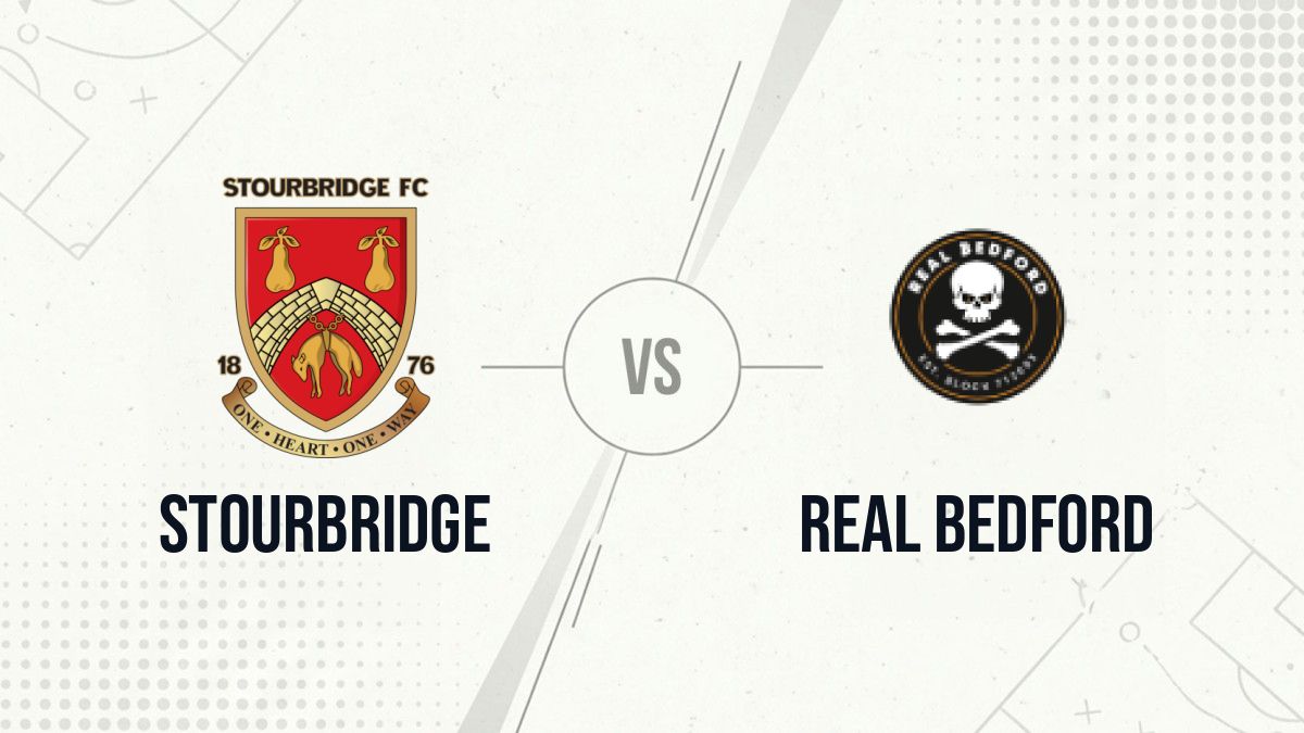 Pronostic Stourbridge Real Bedford