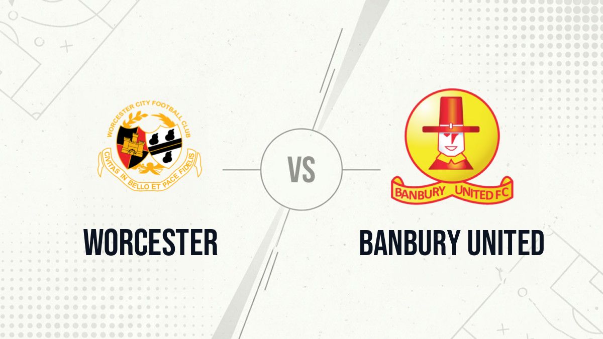 Pronostic Worcester Banbury United