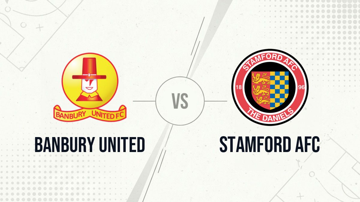Pronostic Banbury United Stamford AFC