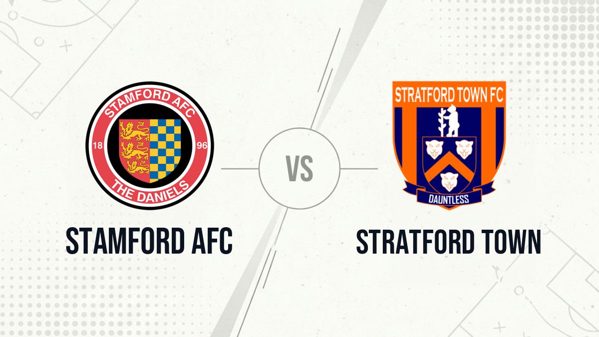 Pronostic Stamford AFC Stratford Town
