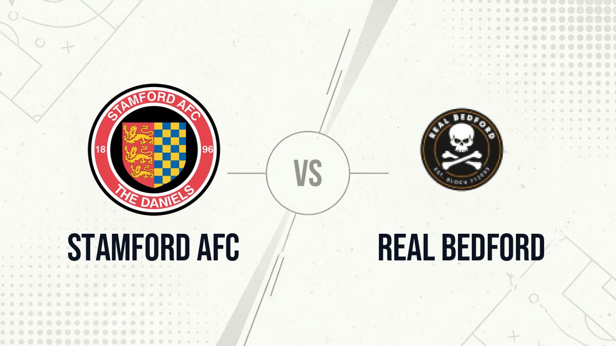 Pronostic Stamford AFC Real Bedford