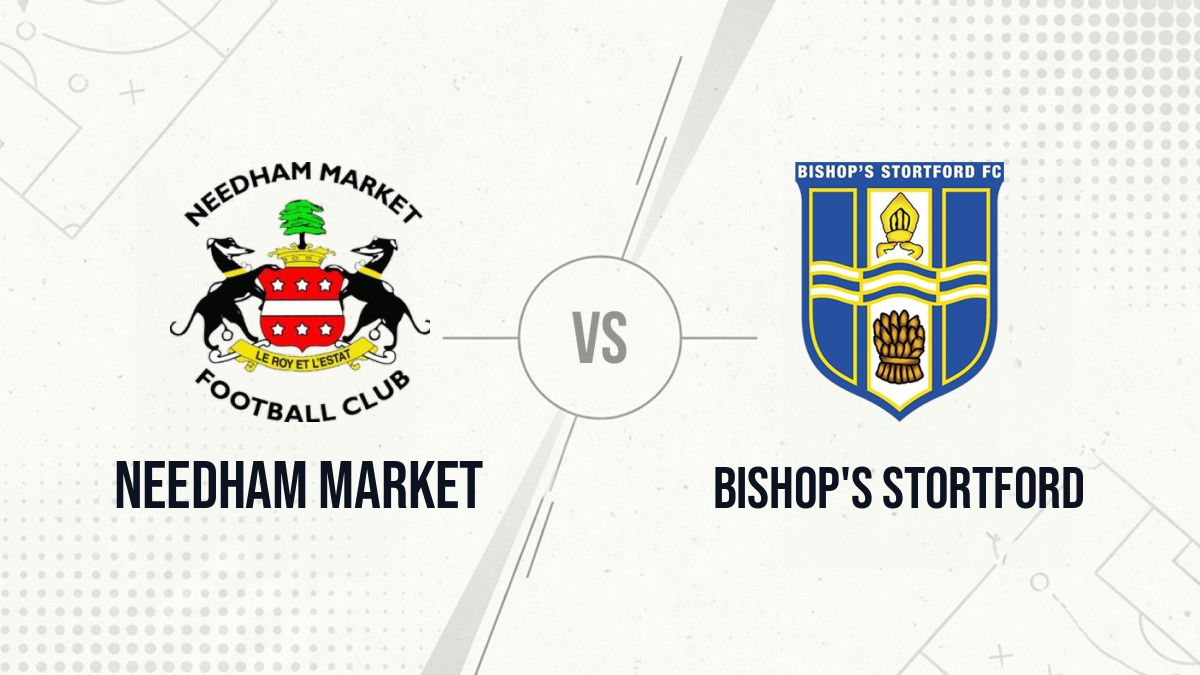 Pronostic Needham Market Bishop's Stortford
