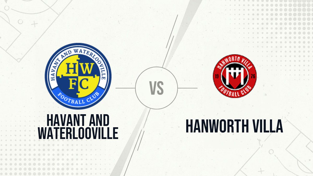 Pronostic Havant and Waterlooville Hanworth Villa