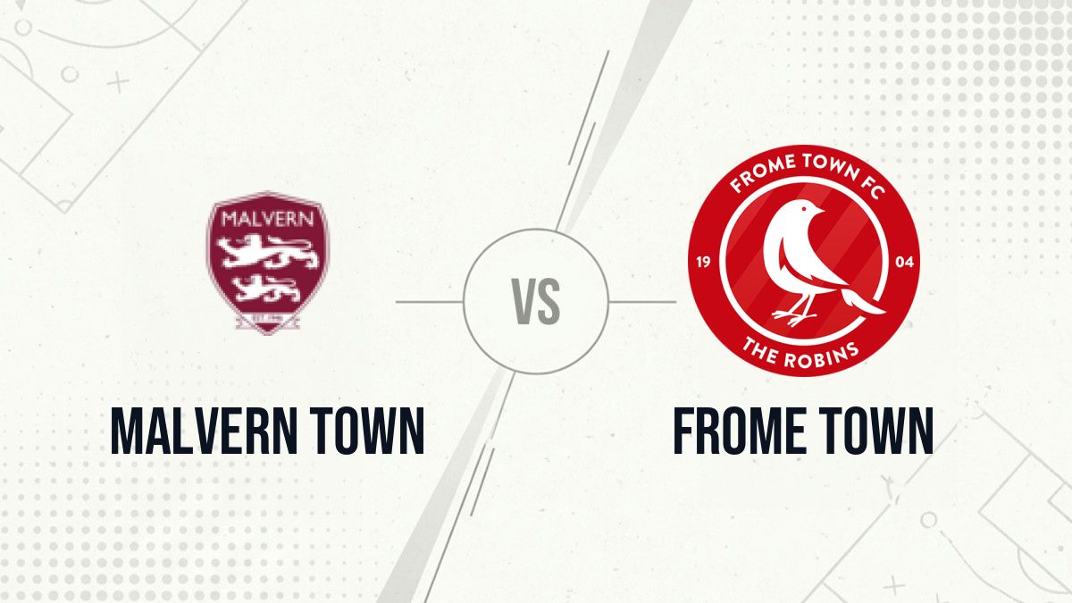 Pronostic Malvern Town Frome Town