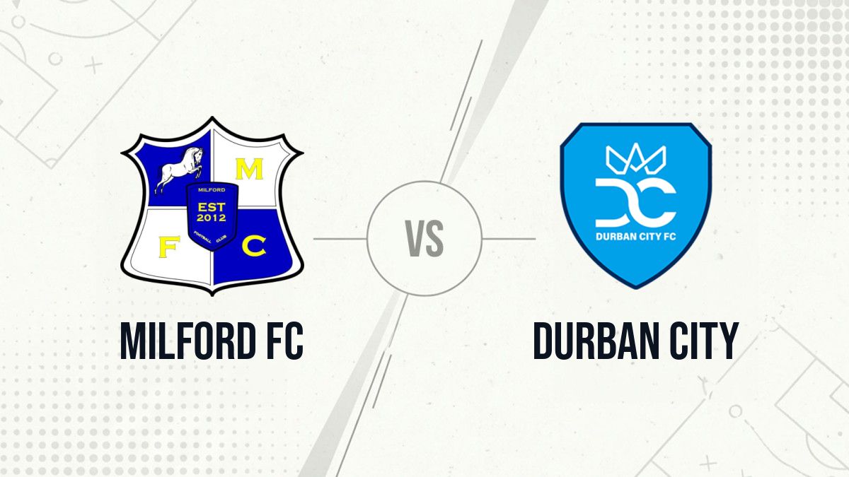 Pronostic Milford FC Durban City