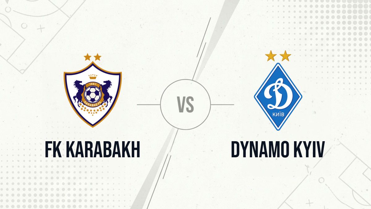 Pronostic FK Karabakh Dynamo Kyiv