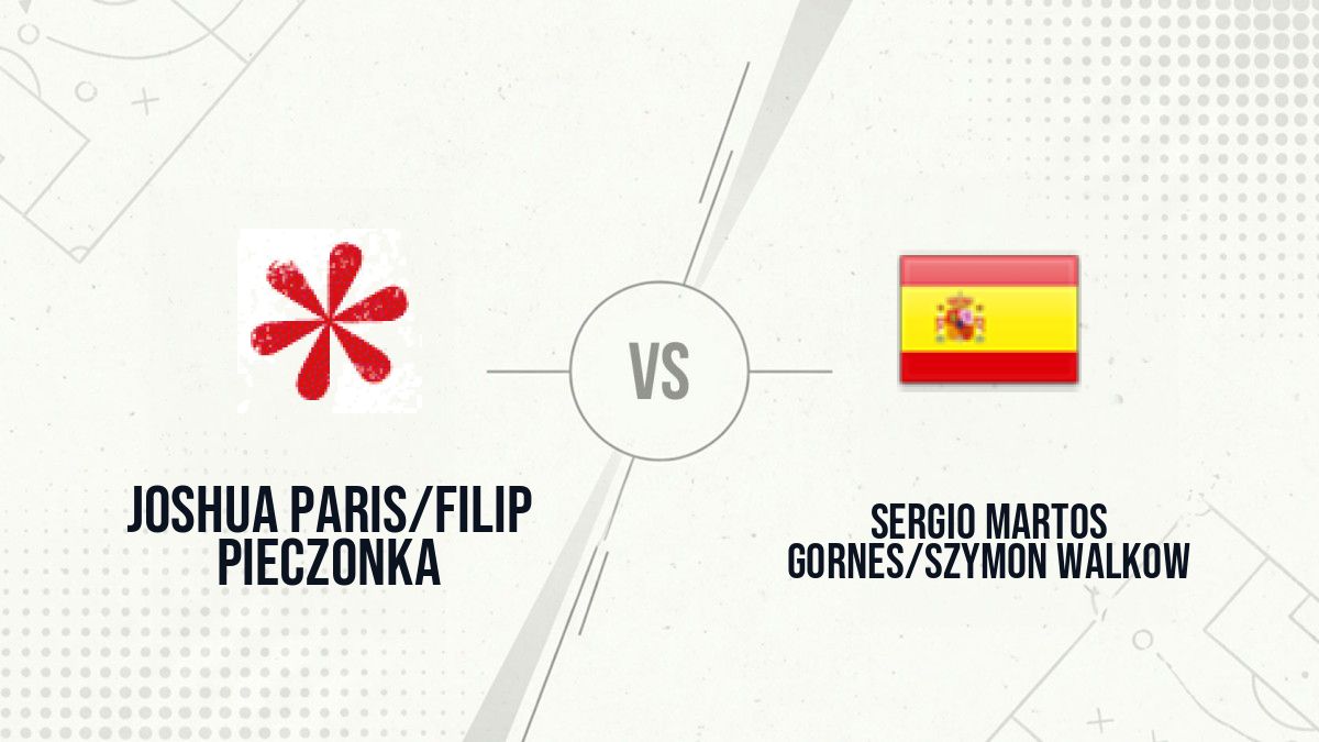 Pronostic Joshua Paris/Filip Pieczonka Sergio Martos Gornes/Szymon Walkow