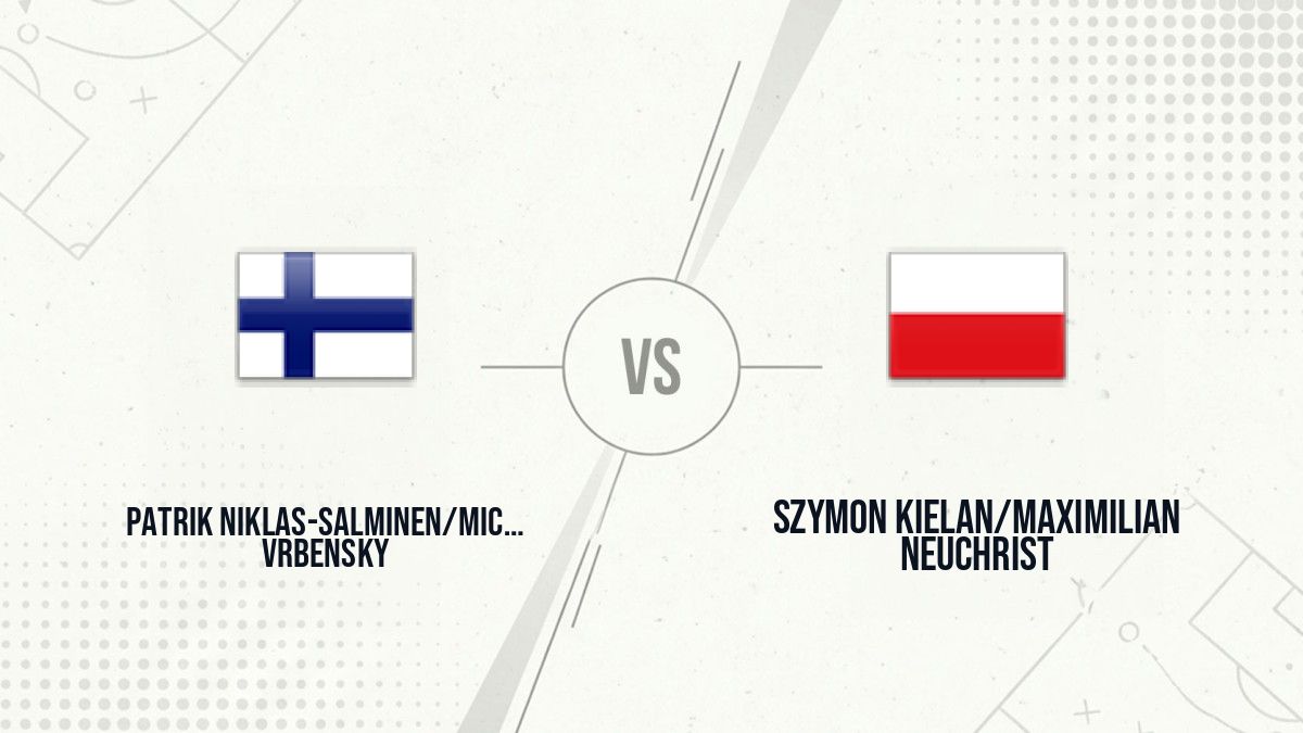 Pronostic Patrik Niklas-Salminen/Michael Vrbensky Szymon Kielan/Maximilian Neuchrist